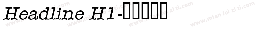 Headline H1字体转换